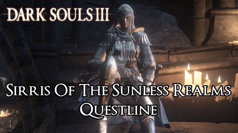 dark souls 3 sirris quest.